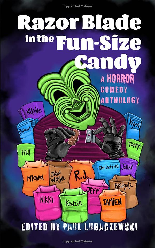 Razor Blade in the Fun-Size Candy: A Horror Comedy Anthology